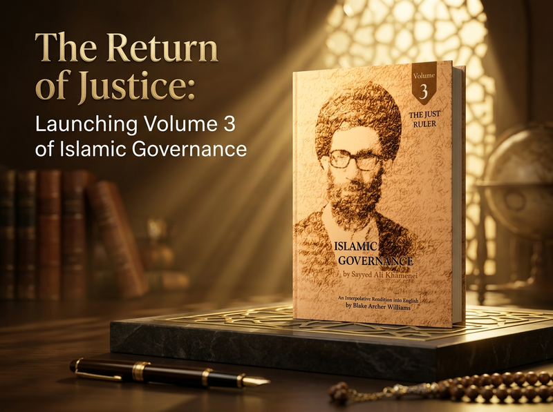 The Return of Justice: Launching Volume 3 of Islamic Governance
