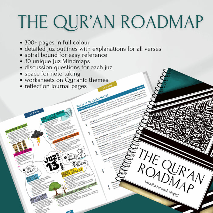 The Qur’an Roadmap An Overview of the Qur’an, Juz by Juz, Surah by Surah