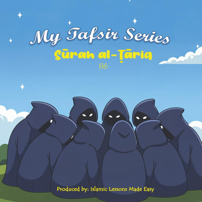 My Tafsir Series - Surah al-Tariq