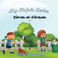 My Tafsir Series - Surah al-Fatiha