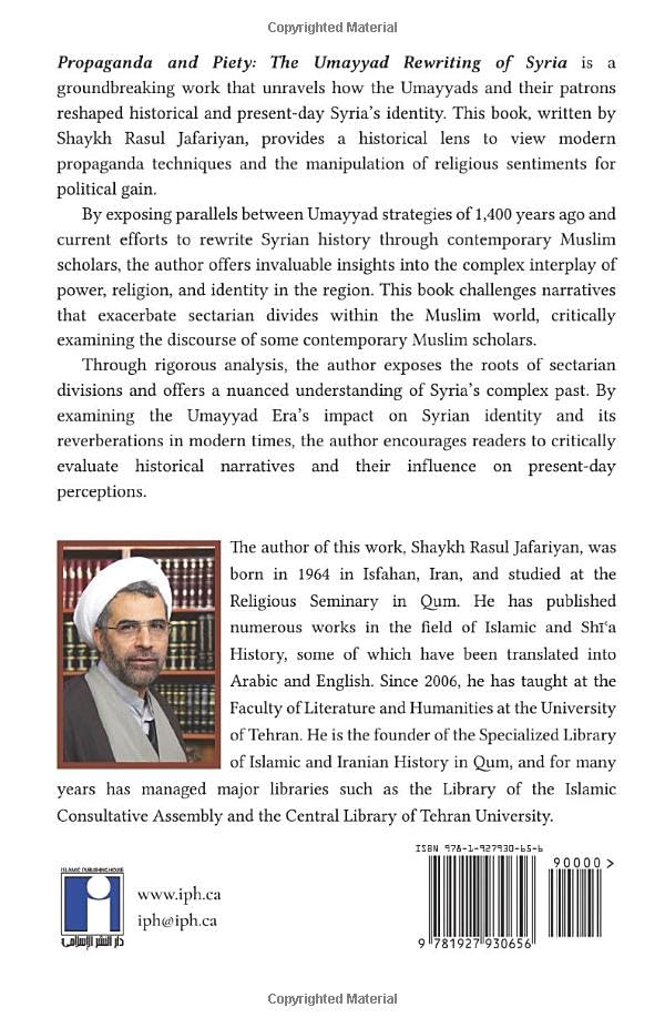 Propaganda and Piety: The Umayyad Rewriting of Syria: From Historical Syria to Apocalyptic Syria