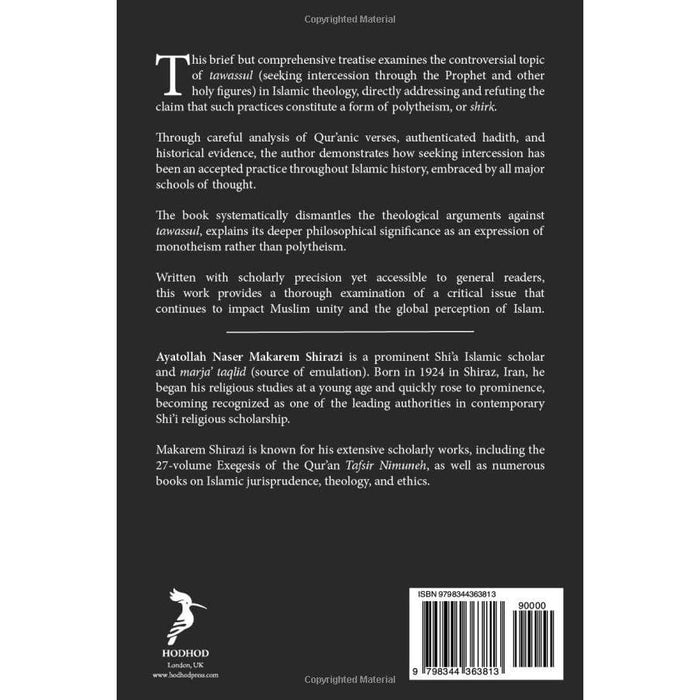 Is Tawassul Shirk?: On the validity of seeking intercession with God in Islam