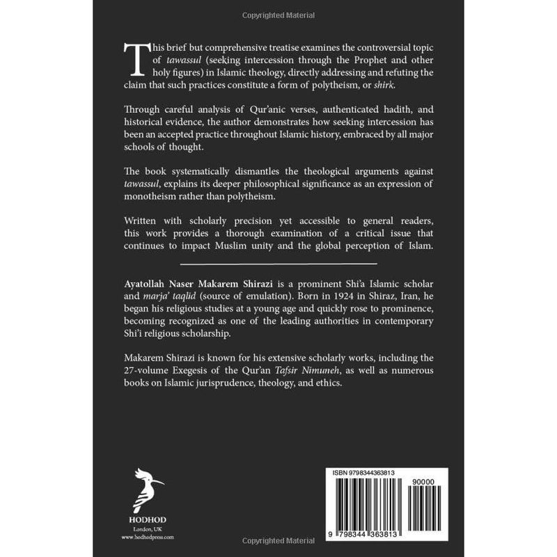 Is Tawassul Shirk?: On the validity of seeking intercession with God in Islam