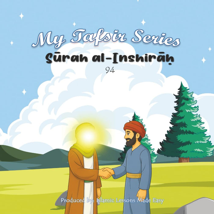 My Tafsir Series - Surah al-Inshirah