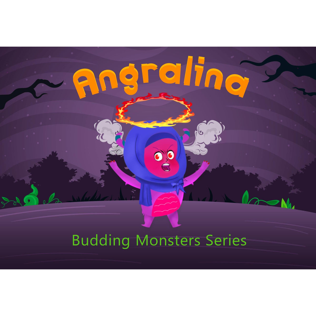 Angralina’s Rage: A Moral Story of Anger, Fear, and Self-Control