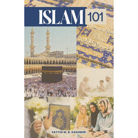 Islam 101: A Beginner level of the Islamic Belief System
