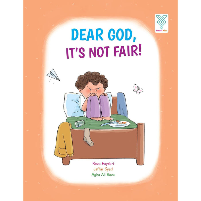 Dear God, It's Not Fair!: Teaching Kids About Thankfulness