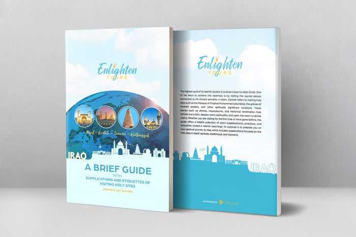 A Brief Guide with Supplications and Etiquettes of Visiting Holy Sites