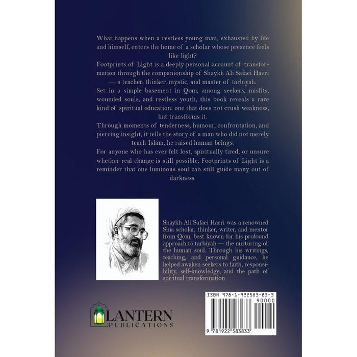Footprints of Light - Tarbiyah in the Teachings of Shaykh Ali Safaei Haeri