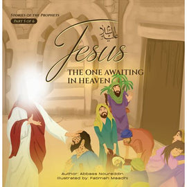 Jesus (as)- The one Awaiting in Heaven- Sh. Abbass Noureddine- Part 5 of 6