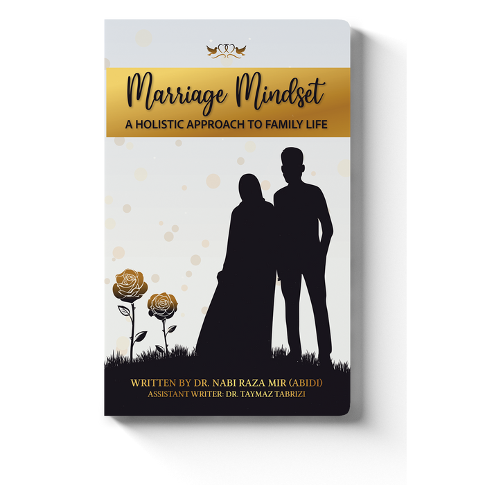 Marriage Mindset - A Holistic Approach To Family Life