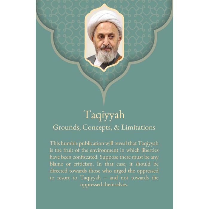 Taqiyyah: Grounds, Concepts, & Limitations