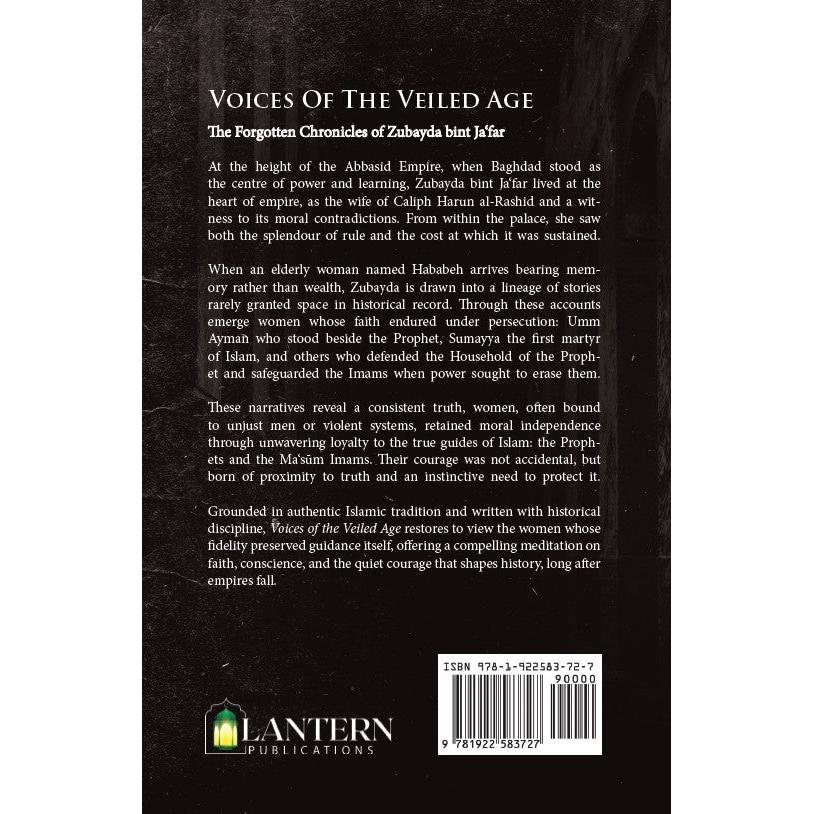 Voices of the Veiled Age : The Forgotten Chronicles of Zubayda Bint Ja'far