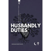 The Family Institution in Islam and Christianity – 6 part series