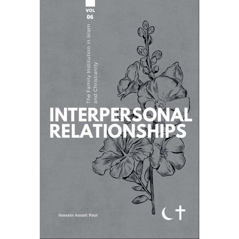 The Family Institution in Islam and Christianity – 6 part series