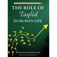 The Role of Taqlid in Human Life