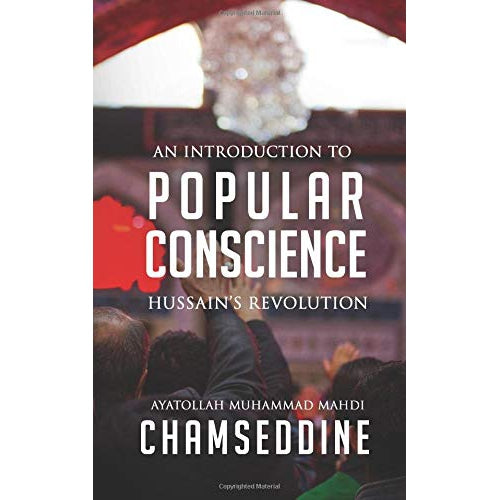 Popular Conscience: Hussain's Revolution