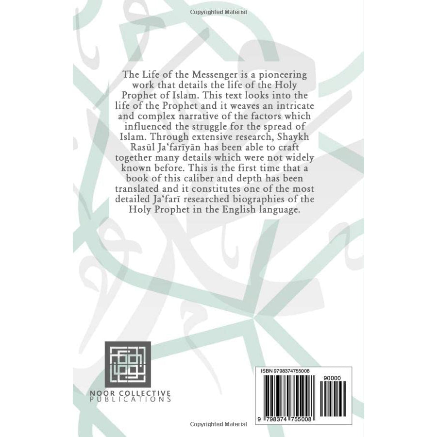 The Life of the Messenger- Part Three: A Look at the Social and Political Life of the Prophet Muhammad Paperback