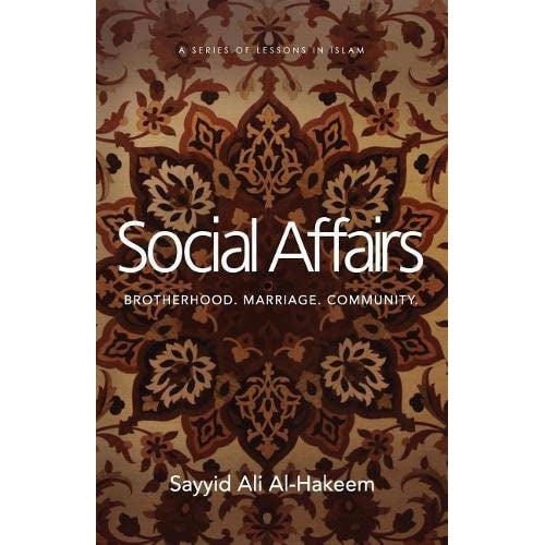 Social Affairs: Brotherhood. Marriage. Community.
