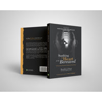 Soothing the Heart of the Bereaved- Musakkin Al Fuad- Shaheed Thani
