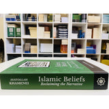 Islamic Beliefs - Reclaiming the Narrative- Ayt- Khamenai