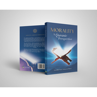 Morality - A Quranic Perspective- Ayatollah Naser Makarem Shirazi