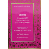 Rumi Stories for Young Adults from the Mathnawi (Islamic Classics for Young Adults)