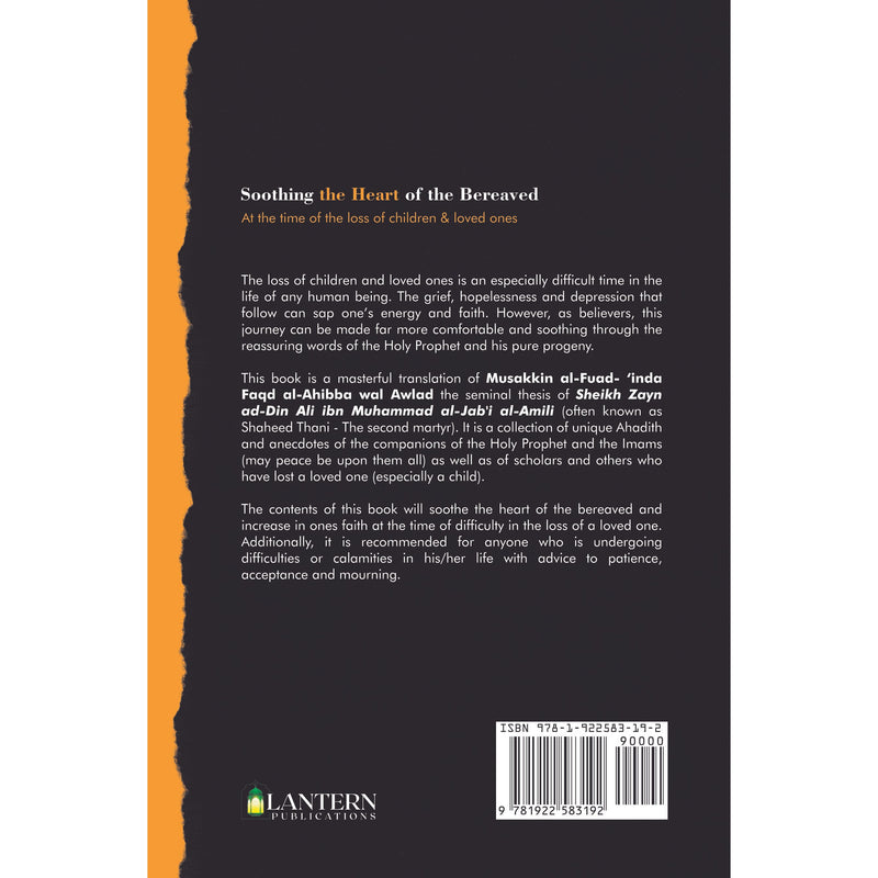 Soothing the Heart of the Bereaved- Musakkin Al Fuad- Shaheed Thani
