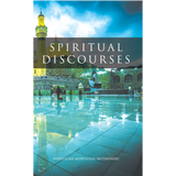 Spiritual Discourses - Ayt. Mutahhari