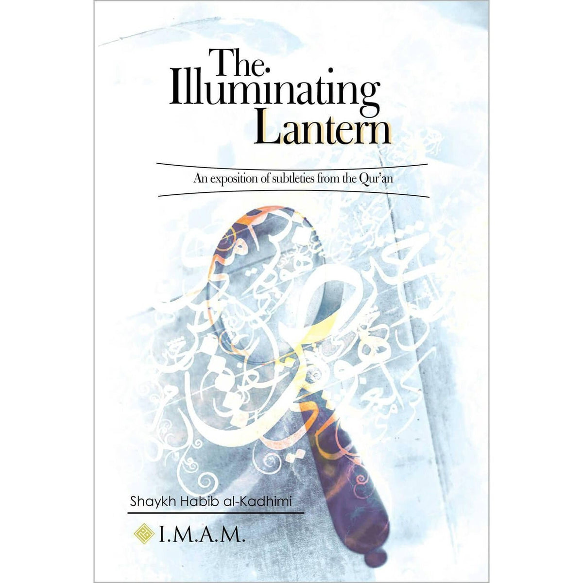 The Illuminating Lantern- Tafsir of the Juz' 30-Shia Books